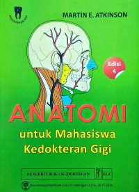 Anatomi: Untuk Mahasiswa Kedokteran Gigi