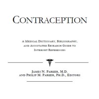 Contraception: A Medical Dictionary, Bibliography, and Annotated Research Guide to Internet References