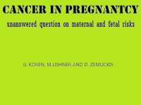 Cancer in Pregnancy : Maternal and Fetal Risks