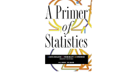 A Primer of Statistics : Data Analysis, Probability, Inference 4th ed.