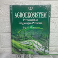 Agroekosistem : Permasalahan Lingkungan Pertanian bagian pertama