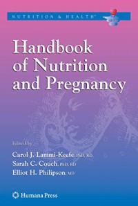 Handbook of Nutrition and Pregnancy