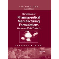 Handbook of Pharmaceutical Manucfacturing Formulation : Sterile Product 2nd Ed.