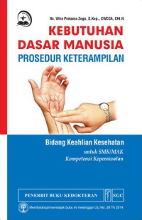 Kebutuhan Dasar Manusia: Prosedur Keterampilan