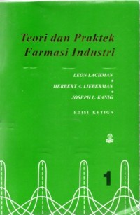 Teori dan Praktek Farmasi Industri, edisi ketiga (1)