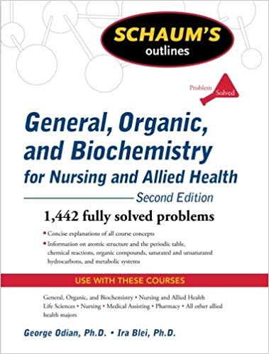 General, Organic, and Biochemistry for Nursing and Allied Health